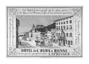 Hotel de l'Ours à Bienne tenu par le propriétaire I. Springer by Benz